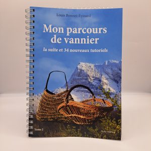 Mon parcours de vannier TOME 2